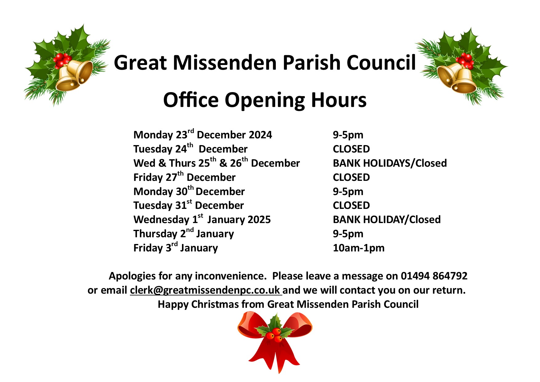 Message display the office open hours for the Christmas period Monday 23rd December 2024 9-5pm Tuesday 24th December CLOSED Wed & Thurs 25th & 26th December BANK HOLIDAYS/Closed Friday 27th December CLOSED Monday 30th December 9-5pm Tuesday 31st December CLOSED Wednesday 1st January 2025 BANK HOLIDAY/Closed Thursday 2nd January 9-5pm Friday 3rd January 10am-1pm